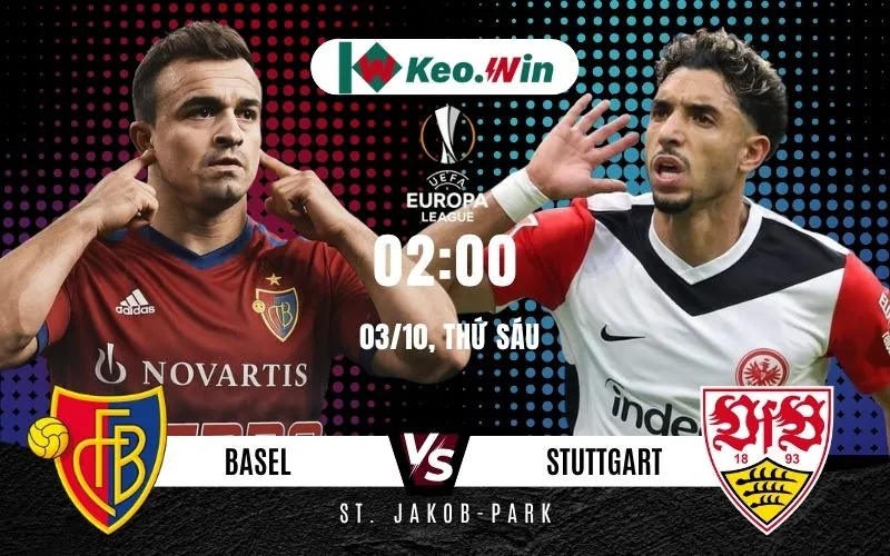 Nhận định Basel vs Stuttgart 3/10/2025 - Đội khách áp đảo mọi mặt