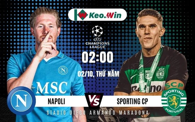 Nhận định Napoli vs Sporting CP 2/10/2025 - Thế trận căng thẳng khó lường