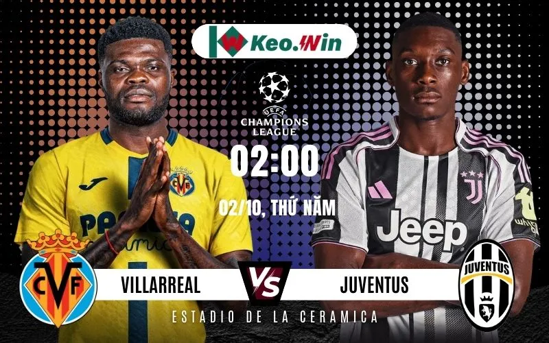 Nhận định Villarreal vs Juventus 2/10/2025 - Đại diện La Liga chiếm ưu thế