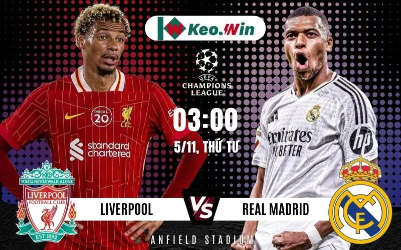 Liverpool vs Real Madrid là trận cầu tâm điểm của vòng bảng Champions League 2025/2026