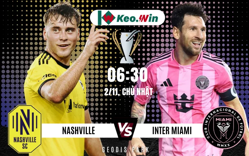 Trận đấu giữa Nashville vs Inter Miami 2/11 trong khuôn khổ vòng play-off MLS