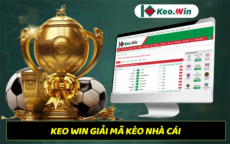 Giải mã kèo nhà cái hôm nay chính xác nhất cùng Keo Win